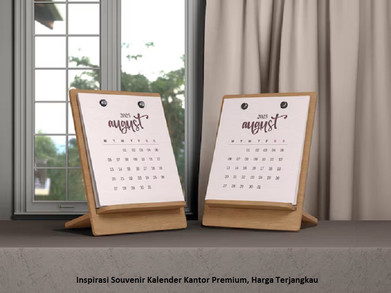 Inspirasi Souvenir Kalender Kantor Premium, Harga Terjangkau